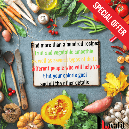 Ebook of a hundred smoothie recipes LOVAFIT that will help you achieve your goals.